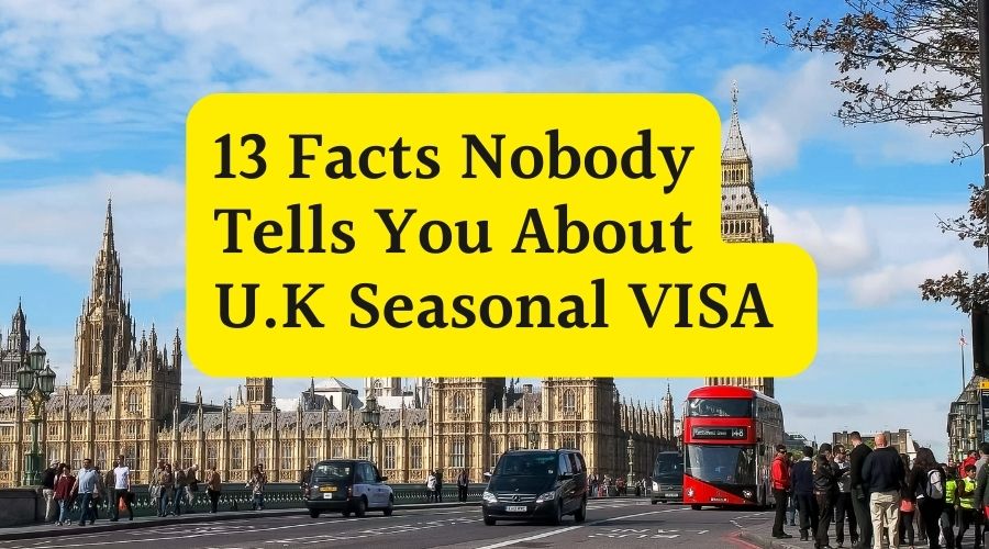 13 Facts Nobody Tells You About U.K Seasonal VISA From Nepal
